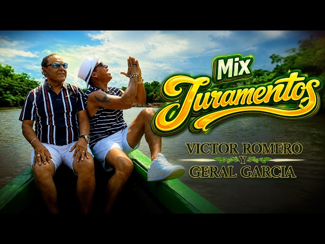 Víctor Romero y Geral García - Mix Juramentos (Como hago, amor amar, Juramentos)