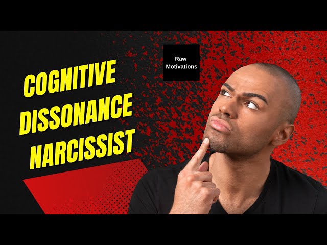 Cognitive Dissonance Narcissist