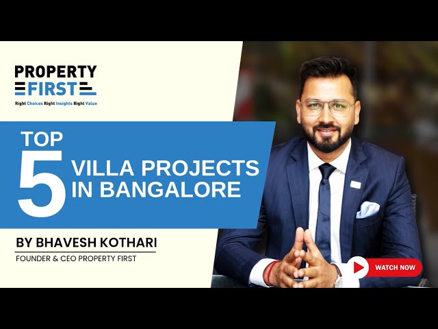 Top 5 Luxury Villa Projects in Bangalore 2025 | Best Villas to Invest | Call: 7899200300
