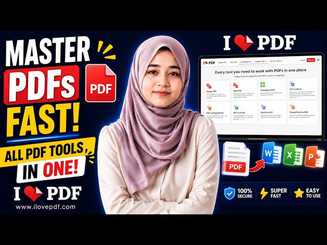 How to Work with PDFs Online Using iLovePDF.com | Step-by-Step Guide