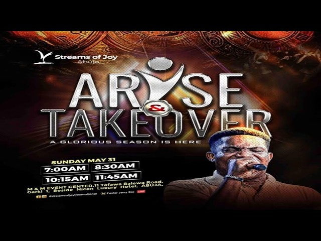 ARISE AND TAKEOVER - A GLORIOUS SEASON IS HERE || SUNDAY SERVICE || 31ST MAY 2026