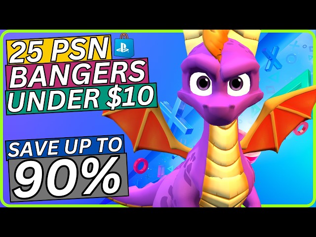 25 Absolute BANGERS Under $10! PSN Days of Play Sale 2026