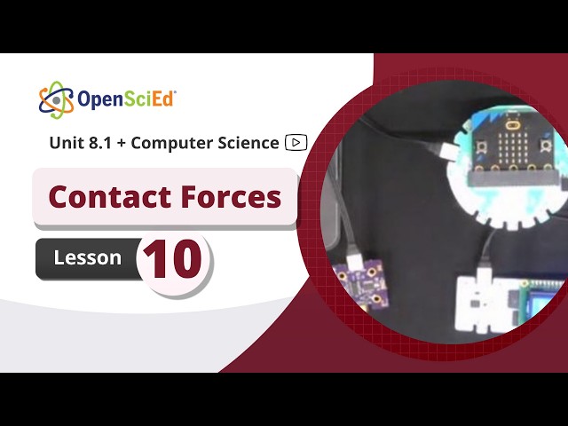 Unit 8.1 CS Lesson 10 Planning Video | OpenSciEd On-Demand Resources