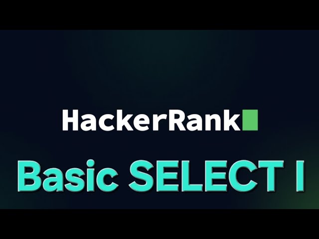 Hackerrank Basic SELECT I  for SQL