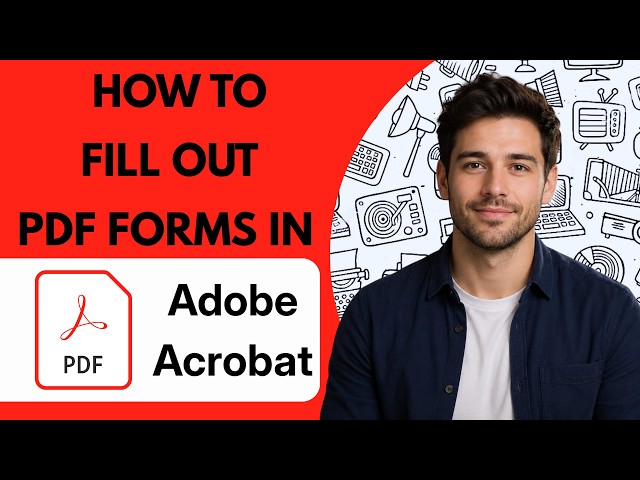 How to Fill Out PDF Forms in Adobe Acrobat Reader Full Guide 2026