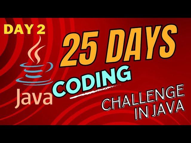 🎯#Day2 - 25 Days Coding Challenge in Java 💥 2025 / Java Interview Questions #java #codingchallenge
