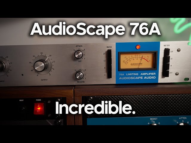 AudioScape 76A. The BEST 1176 I've Used To Date!