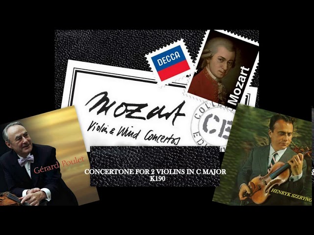 Wolfgang Amadeus Mozart: Concertone for 2 violins in C major, K.190, Gérard Poulet & Henryk Szeryng