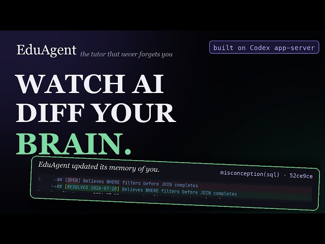 EduAgent — The Tutor That Never Forgets You | Built on Codex (OpenAI Build Week)