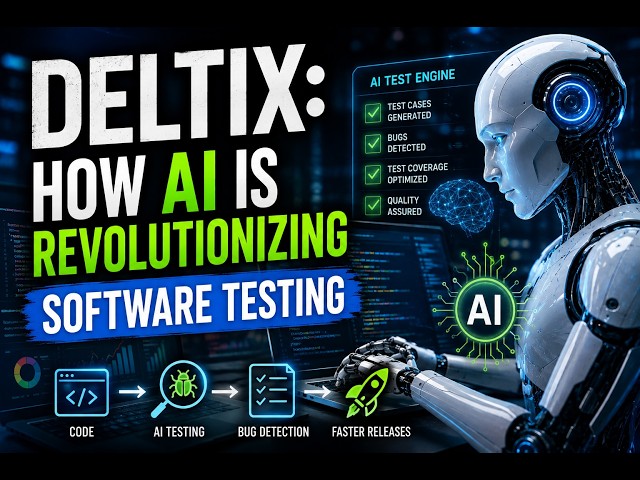 Deltix: How AI is Revolutionizing Software Testing
