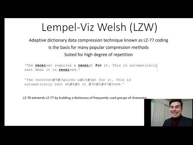 Huffman Coding, Lempel Viz Welsh