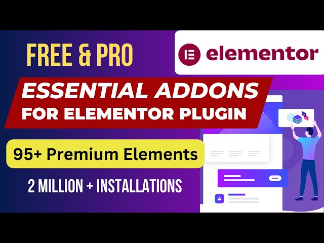 Free & Pro Essential Addons for Elementor Plugin Tutorial | Elementor Addon Plugin