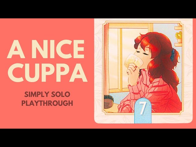 A Nice Cuppa | Solo Board Game Tutorial and Playthrough (Review Copy Provided)