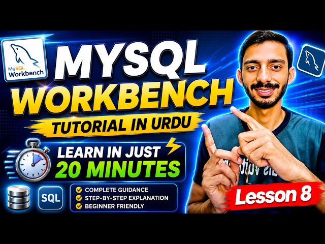 MySQL Workbench Tutorial in Urdu 2026 | Complete Beginner to Pro Guide!