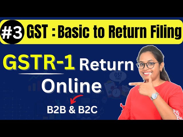 #3 GSTR-1 Return Filling Online - B2B and B2C | Free GST Course 2025 with Tally Prime