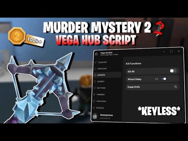 [NEW] Murder Mystery 2 Script 🔪 - Vega Hub 🌟 (🔪KILL ALL, 👤ESP, 🔫 AUTO SHOOT, +++)