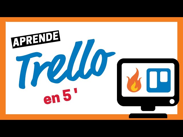 TRELLO: What it is and How it works
