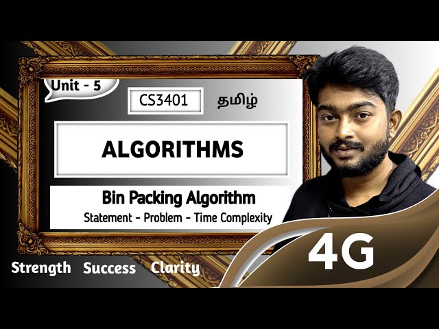 Bin Packing Algorithm in Tamil | Algorithms CS3401 Unit 5