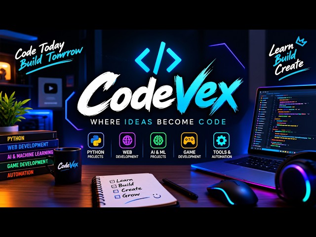 CodeVex — Where Ideas Become Code