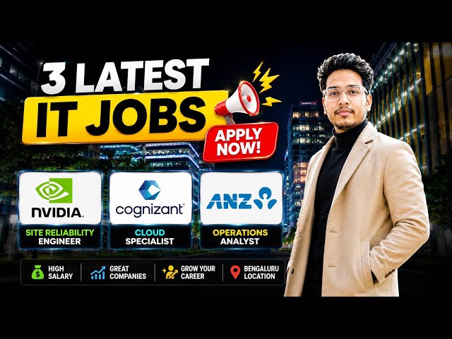 Latest IT Jobs | NVIDIA, Cognizant & ANZ Hiring | SRE, Cloud & Operations Jobs | Apply Now