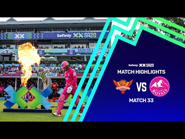 Full Highlights | Sunrisers Eastern Cape vs Paarl Royals | Betway SA20 | Match 33 - Qualifier 2