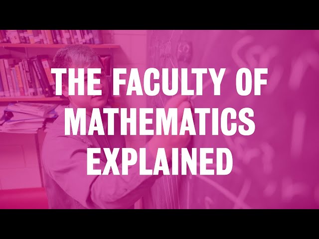 Faculty of Mathematics explained