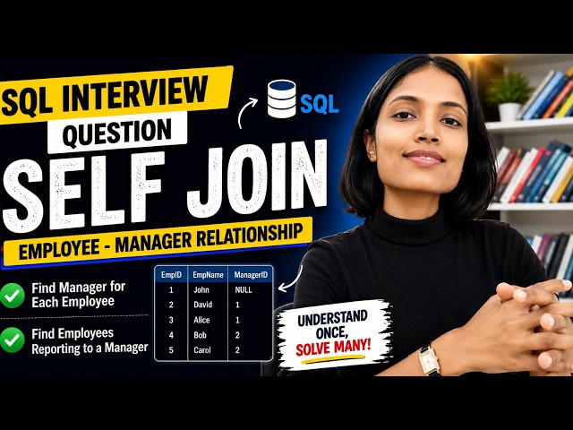 SQL Self Join Explained | Employee-Manager Relationship | SQL Interview Questions
