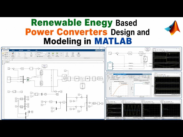 Simulation of Renewable Enegy Based Power Converters Design and Modeling in MATLAB