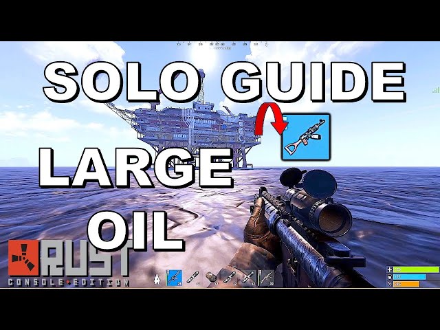 How To Take Large Oil Rig - Rust Console Edition GUIDE