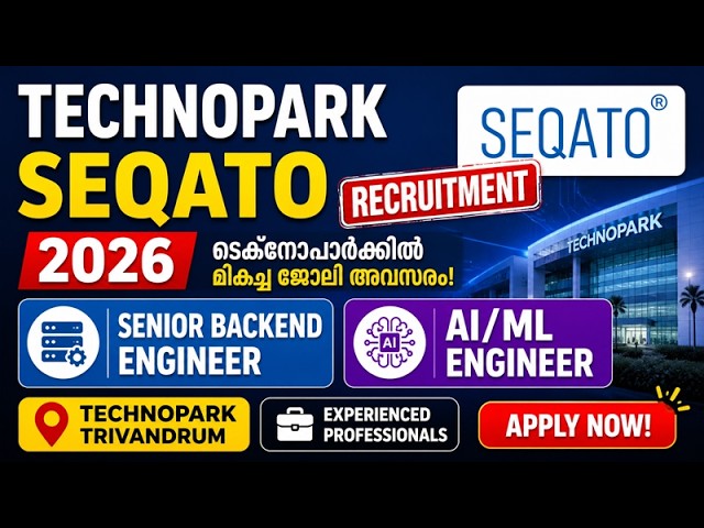 🚀 Technopark SEQATO Recruitment 2026 | Senior Backend & AI/ML Engineer Jobs
