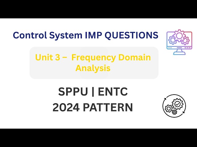 Control System Unit 3 Important Questions 🔥 | Frequency Domain Analysis | SPPU ENTC 2024 Pattern