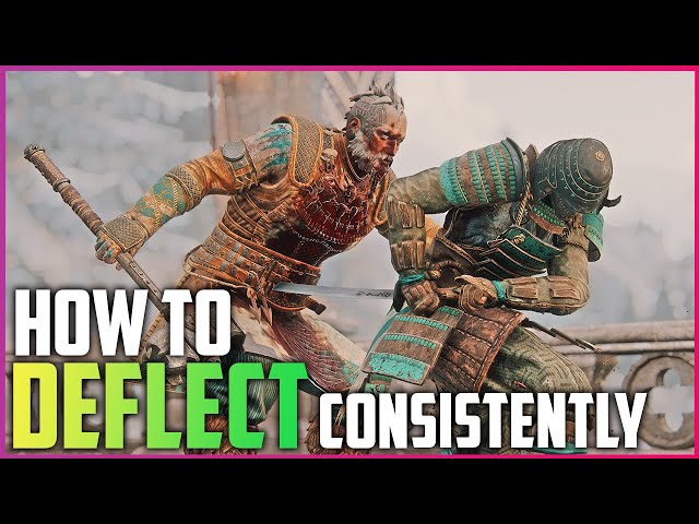 How To Consistently Deflect Attacks For Honor