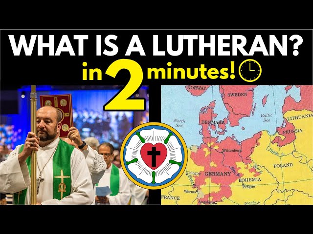 Lutherans Explained in 2 Minutes