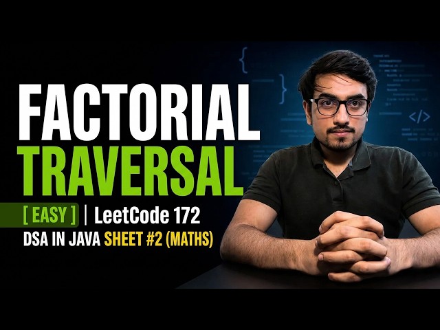Solve Factorial Like a Pro | LeetCode 9 | DSA 360 Sheet #2