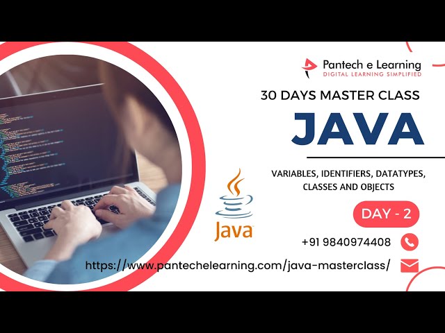 DAY 2 Java variables – Identifiers , Datatype,Classes and Objects | 30 Days Java Master Class
