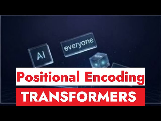 Positional Encoding Simplified | Transformers Explained Part7 #transformers #aiarchitecture #ai