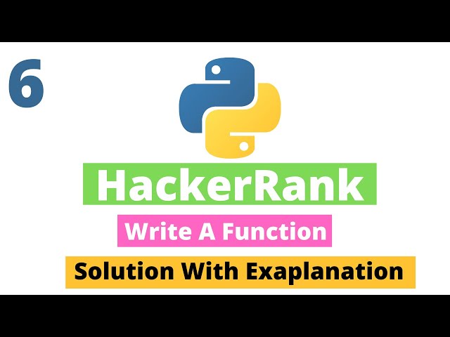 6 : Python Write a Function in Python3 | Hackerrank Python Solutions