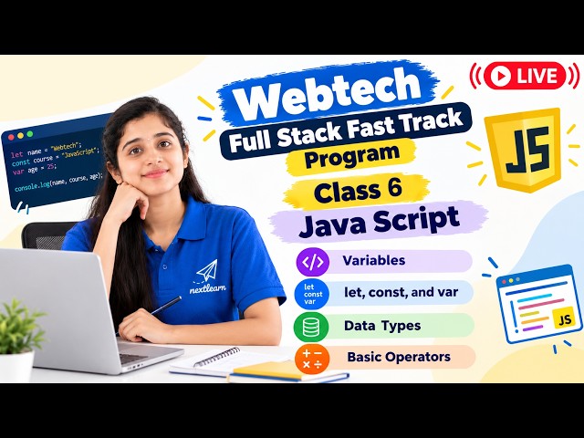 JavaScript Class 6 | Variables, Data Types & Basic Operators | Webtech Full Stack Fast Track