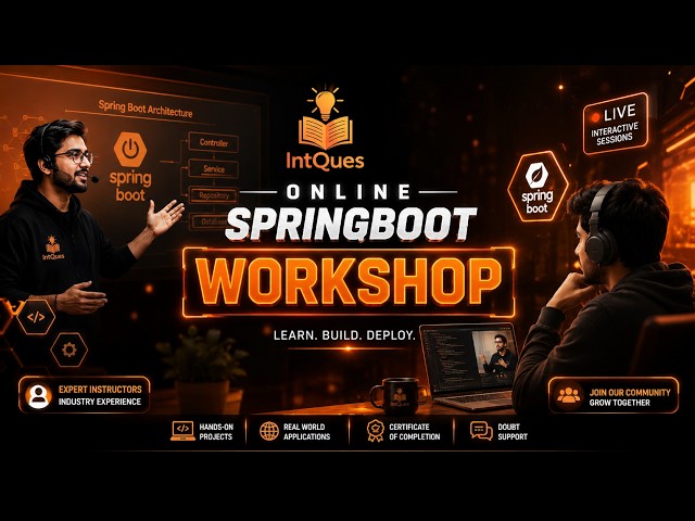 Spring Boot Mastery | Springboot | INTQUES