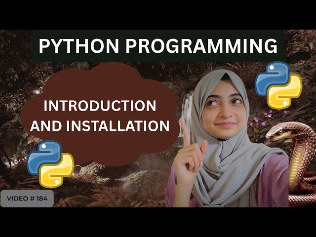 Python #1 | Introduction & Installation (Beginner Friendly)