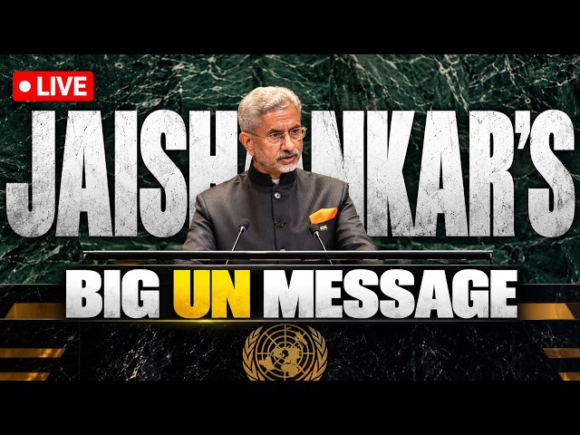 LIVE: Jaishankar Addresses UNGA 81 | India’s Big Message at UN General Assembly | 26 September