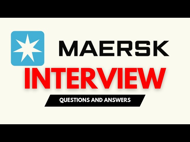 Top 25 Maersk Interview Questions And Answers | Maersk Job Interview Preparation 2026