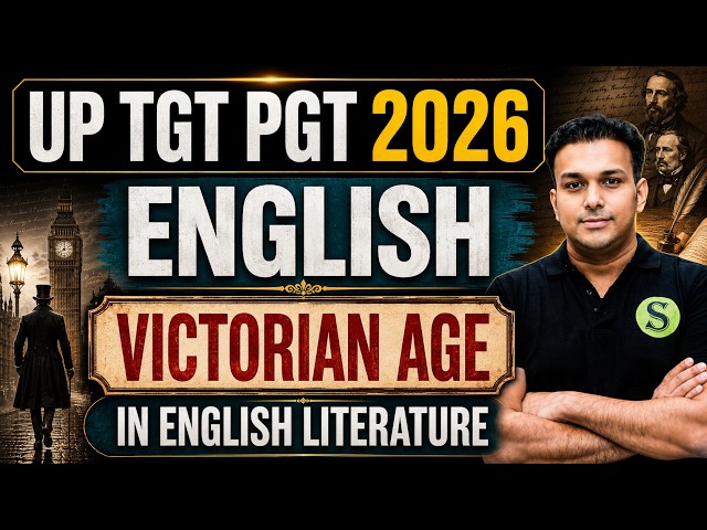 UP TGT PGT English 2026 | VICTORIAN AGE IN ENGLISH LITERATURE Day 5 | Gyan Sir Batch