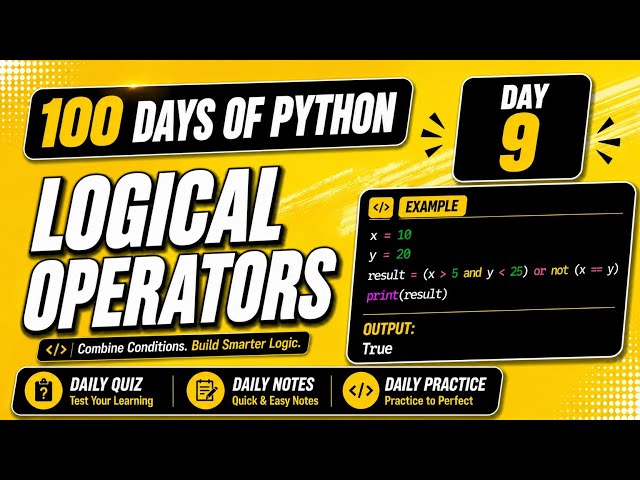 100 Days Of Python  |  Logical Operator in Python  | PY2AI 