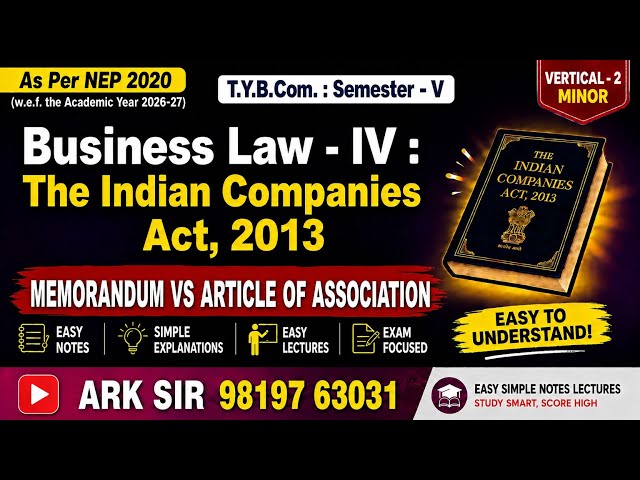 Memorandum & Articles of Association || Business Law IV | The Indian Companies Act, 2013 | TYBCOM...