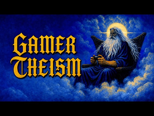 Is God a Gamer?