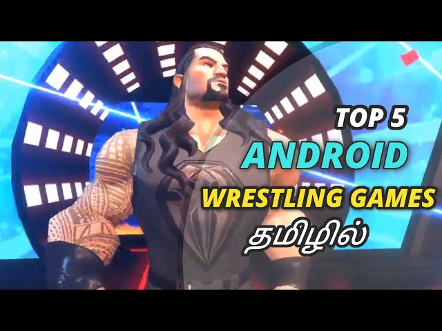 Top 5 Wrestling Games For Android in Tamil | High Graphics | 2021 | SA GAMES WORLD
