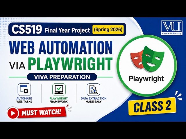 𝗖𝗦𝟱𝟭𝟵 𝗙𝗬𝗣 (𝗦𝗽𝗿𝗶𝗻𝗴 𝟮𝟬𝟮𝟲) | 𝗪𝗲𝗯 𝗔𝘂𝘁𝗼𝗺𝗮𝘁𝗶𝗼𝗻 𝘃𝗶𝗮 𝗣𝗹𝗮𝘆𝘄𝗿𝗶𝗴𝗵𝘁 | 𝗙𝗶𝗻𝗮𝗹 𝗩𝗶𝘃𝗮 𝗣𝗿𝗲𝗽𝗮𝗿𝗮𝘁𝗶𝗼𝗻 (𝗣𝗮𝗿𝘁 𝟮)