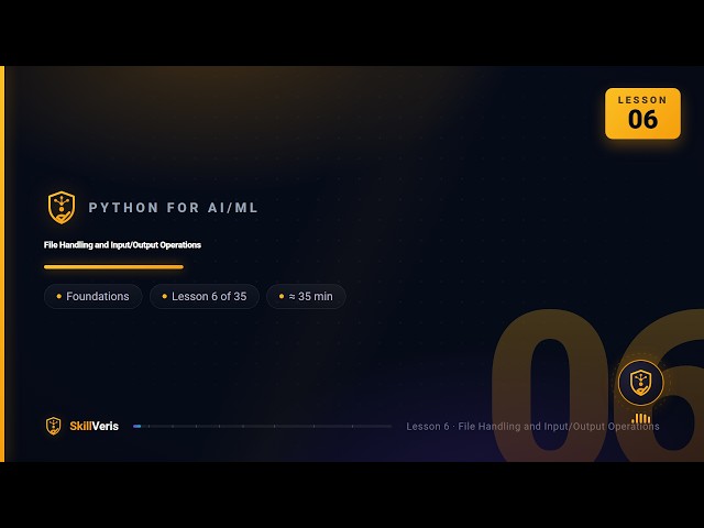 Python for AI/ML Lesson 6 - File Handling and Input/Output Operations