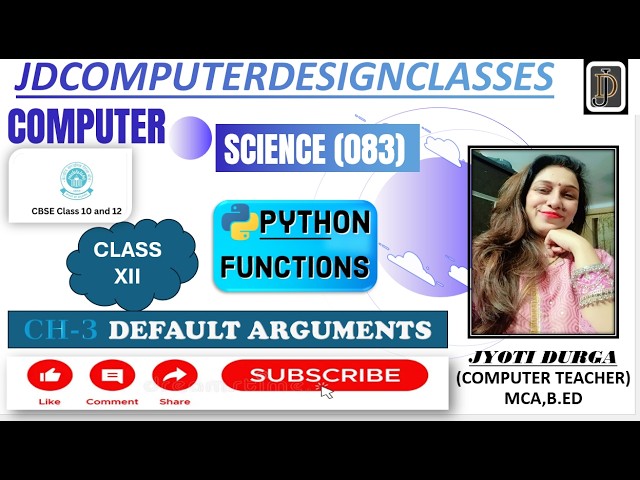 CH-3 WORK WITH FUNCTIONS | CLASS-12 | COMPUTER SCIENCE | DEFAULT ARGUMENT IN FUNCTIONS | PYTHON